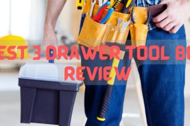 Best 3 Drawer Tool Box