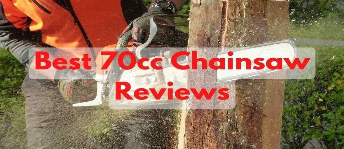 Best 70cc Chainsaw