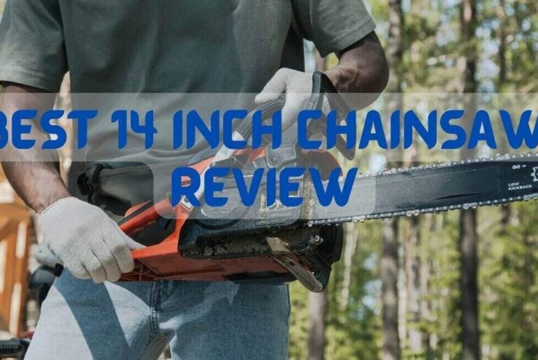 Best 14 Inch Chainsaw